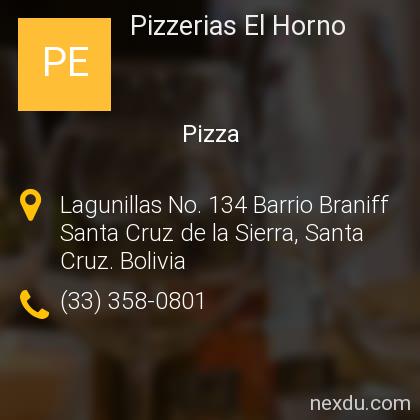 Pizzerias El Horno en Santa Cruz de la Sierra - Teléfonos y Dirección