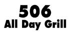 Photos of 506 All Day Grill