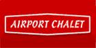 Photos of Airport Chalet