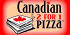 Photos of Canadian 2 For 1 Pizza