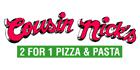 Photos of Cousin Nick's Pizza & Pasta 2 For 1