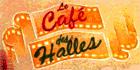 Photos of Les Halles St-Germain - Caf&eacute; Des Halles