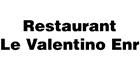 Photos of Restaurant Le Valentino Enr