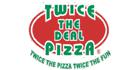 Photos of Twice The Deal Pizza