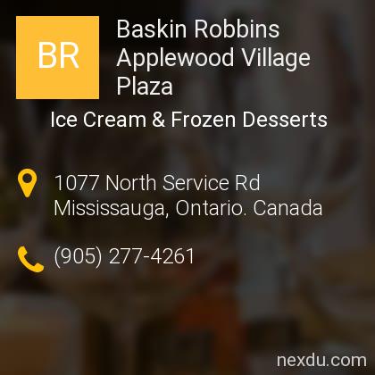 Baskin Robbins Applewood Village Plaza In Mississauga Phones And Address