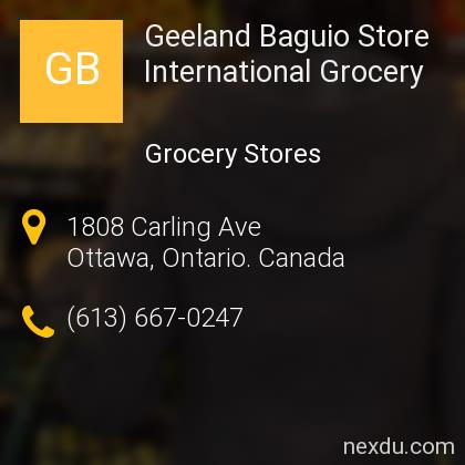 Geeland Baguio Store International Grocery In Ottawa Phones And Address