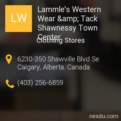 Lammle s Western Wear Tack Shawnessy Town Center in Calgary