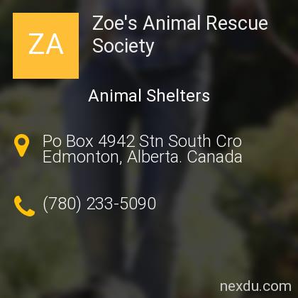 Zoe's Animal Rescue Society in Edmonton - Phones and Address