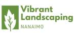 Photos of Vibrant Landscaping Nanaimo
