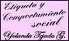Fotos de Comportamiento Social Etiqueta Y Glamour Yolanda Tejada