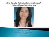 Fotos de Dra. Sandra Patricia Romero Carvajal Odontóloga Endodoncista