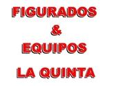 Fotos de Figurados Y Equipos La Quinta