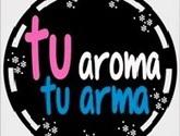 Tu Aroma = Tu Arma