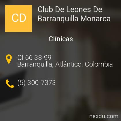 Club De Leones De Barranquilla Monarca en Barranquilla - Teléfonos y  Dirección