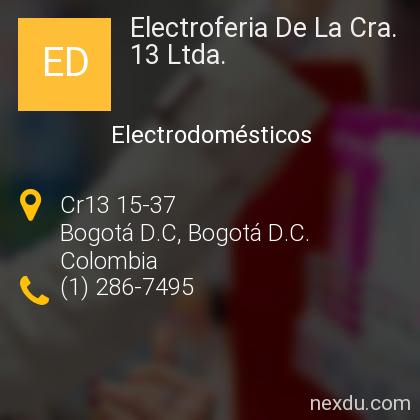 Electroferia De La Cra. 13 Ltda. en Bogotá  - Teléfonos y Dirección