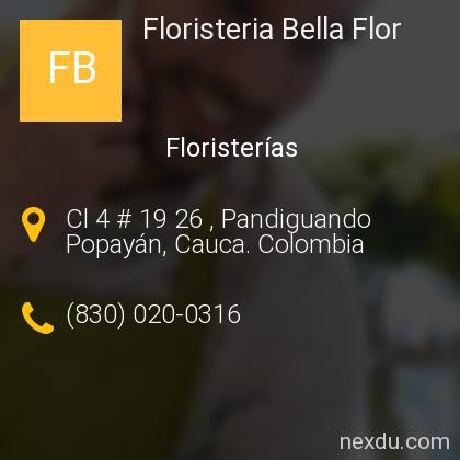 Floristeria Bella Flor en Popayán - Teléfonos y Dirección