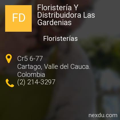 Floristería Y Distribuidora Las Gardenias en Cartago - Teléfonos y Dirección