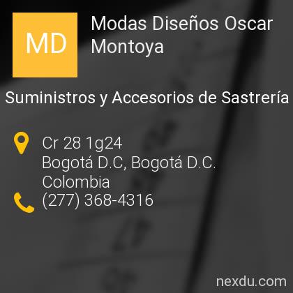 Modas Diseños Oscar Montoya en Bogotá D.C - Teléfonos y Dirección