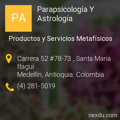 Orientar Duplicación ingeniero Parapsicología Y Astrología en Medellín - Teléfonos y Dirección