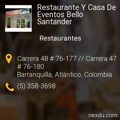 Restaurante Y Casa De Eventos Bello Santander En Barranquilla Telefonos Y Direccion