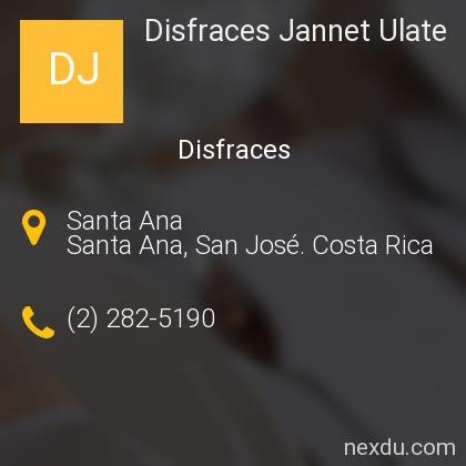 Disfraces Jannet Ulate en Santa Ana - Teléfonos y Dirección