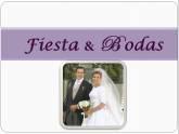 Fotos de F I E S T A & B O D A S
