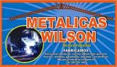 Fotos de Metalicas Wilson