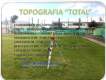 Fotos de Topografia Total