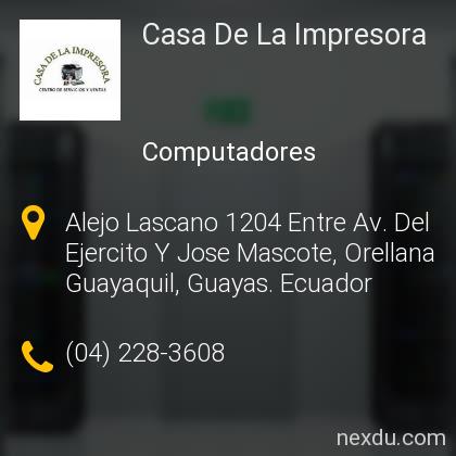 Casa De La Impresora en Guayaquil - Teléfonos y Dirección