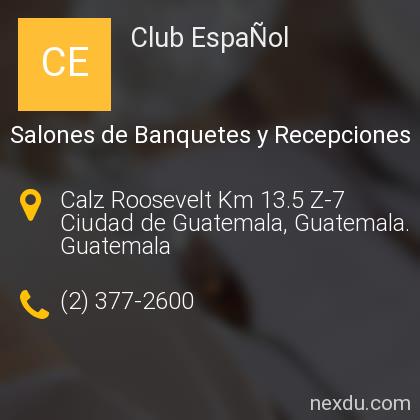 Club EspaÑol en Ciudad de Guatemala - Teléfonos y Dirección