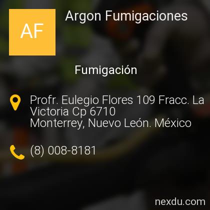 Más que nada Geología Abundantemente Argon Fumigaciones en Monterrey - Teléfonos y Dirección