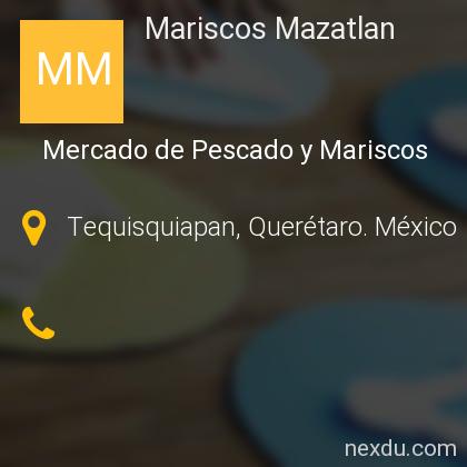 Mariscos Mazatlan en Tequisquiapan - Teléfonos y Dirección
