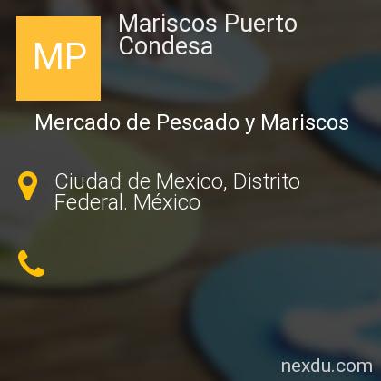 Mariscos Puerto Condesa en Ciudad de Mexico - Teléfonos y Dirección