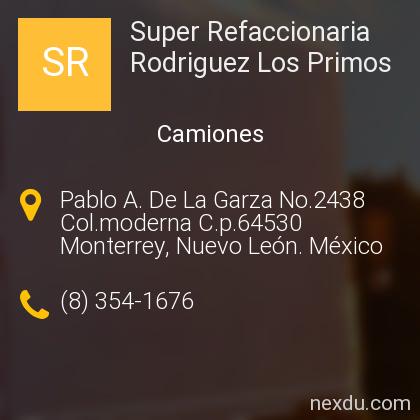 Super Refaccionaria Rodriguez Los Primos en Moderna, Monterrey - Teléfonos  y Dirección