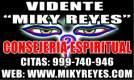 Fotos de Vidente Miky Reyes