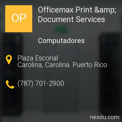 Officemax Print & Document Services en Carolina - Teléfonos y Dirección