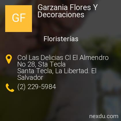 Garzania Flores Y Decoraciones en Santa Tecla - Teléfonos y Dirección