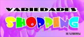Fotos de Variedades Shopping